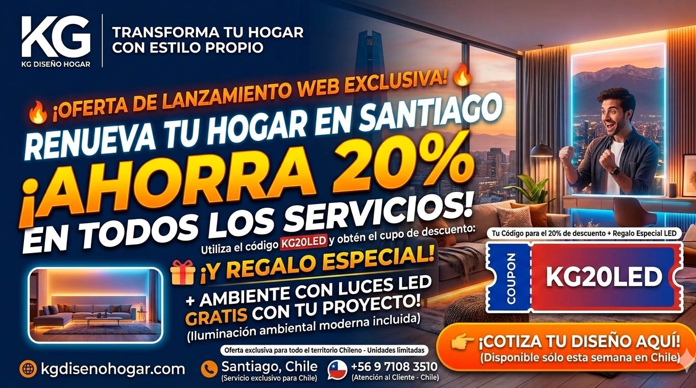 Oferta de Lanzamiento Exclusiva KG - Renueva tu hogar en Santiago Ahorra 20%